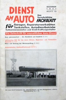 "Dienst am Auto" Gasstation-Magazine 1931 Braunbeck Motor-Verlag (6888)